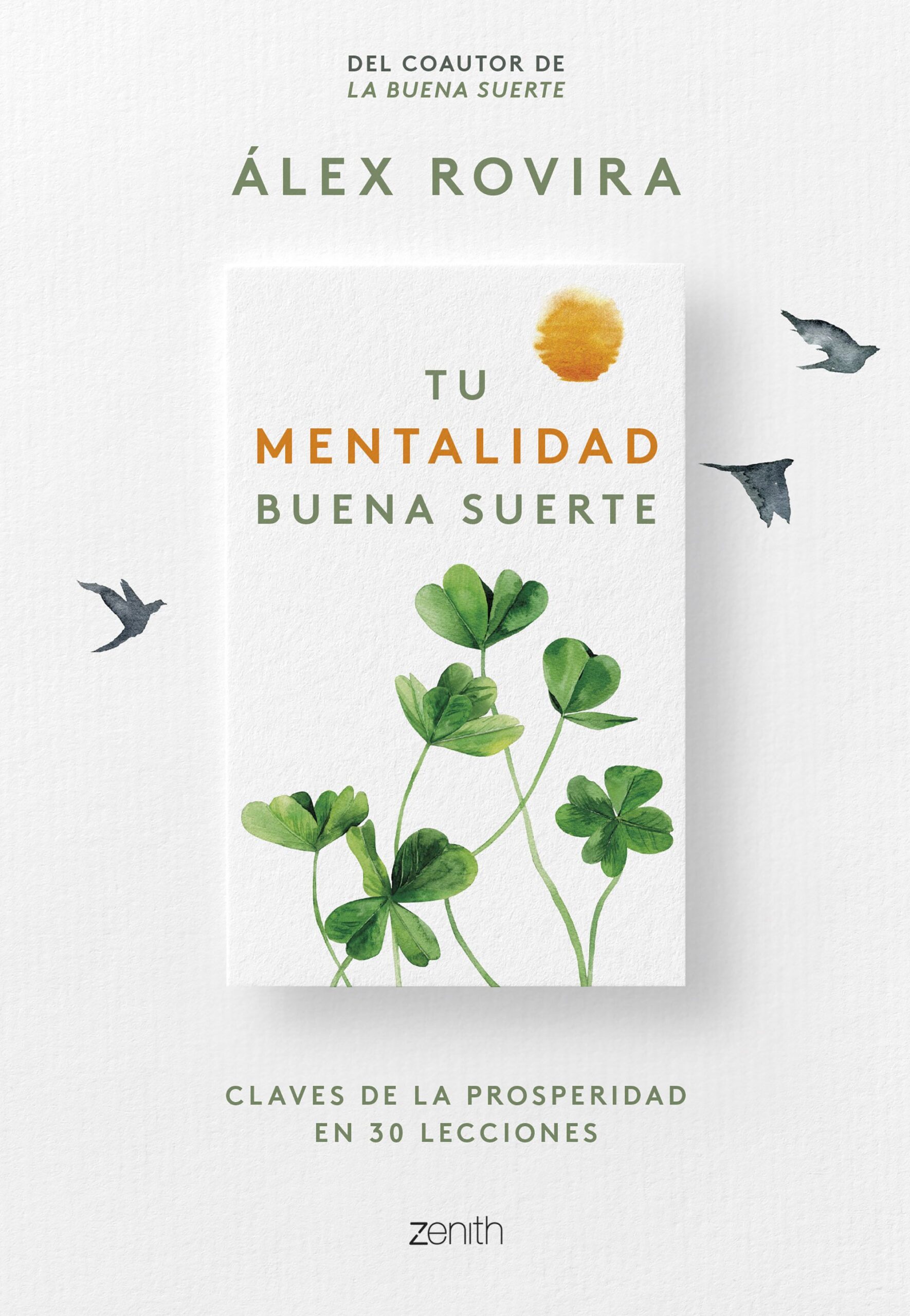 portada_tu-mentalidad-buena-suerte_alex-rovira_202307281205-scaled.jpg